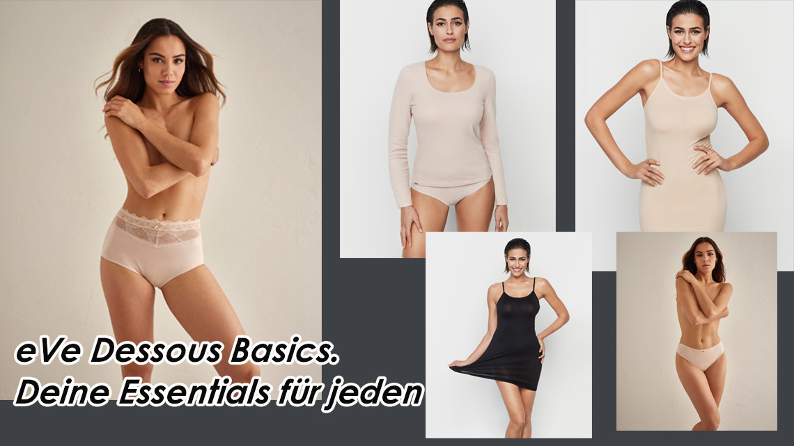 eVe Dessous Basics – Die Essentials für jeden Tag