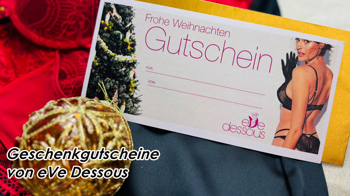 Gutscheine von eVe Dessous – das perfekte Geschenk für besondere Frauen