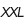 XXL